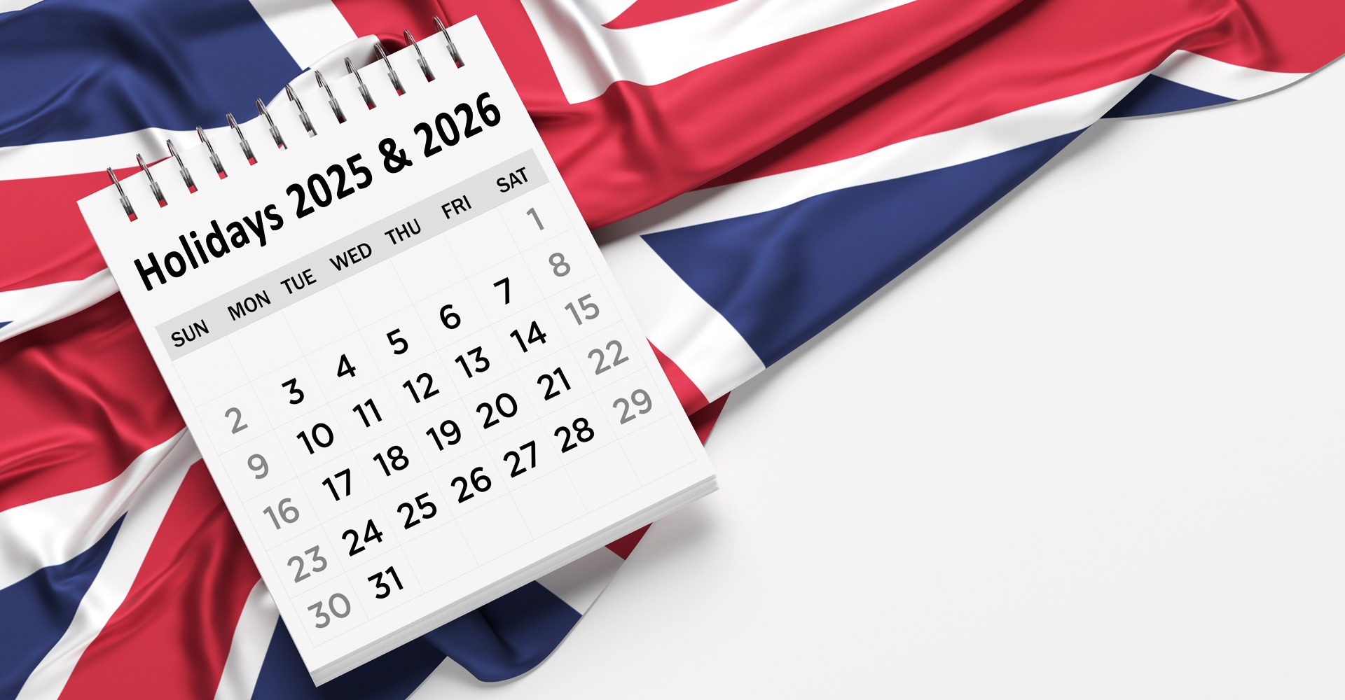 Important School, Bank, and UK Public Holidays 2025 & 2026